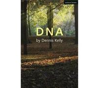DNA by Dennis Author Kelly Dennis (Author) Kelly (Auteur)
