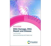 Dna Damage, Dna Repair And Disease