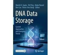 DNA Data Storage: Current Approaches and Emerging Trends