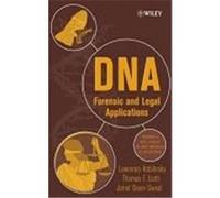 DNA: Forensic and Legal Applications Kobilinsky, Lawrence, Liotta, Thomas, Oeser-Sweat, Jamel L. (Auteur)