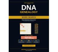 DNA Genealogy Word Search: 75 Large-Print Puzzles to Master 50 Genetic Ancestry Terms - A Learn-as-You-Solve Companion for AncestryDNA, 23andMe & Family History Research