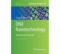 DNA Nanotechnology: Methods and Protocols