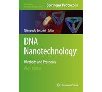 DNA Nanotechnology: Methods and Protocols (Methods in Molecular Biology)