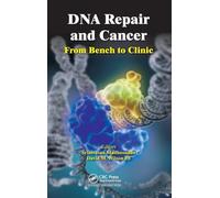 DNA Repair and Cancer: From Bench to Clinic