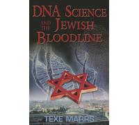 DNA Science and the Jewish Bloodline