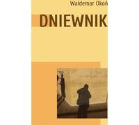 Dnevnik - Waldemar Okoń (Buch auf Polnisch)
