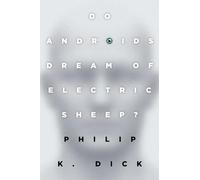 Do Androids Dream Of Electric Sheep? (S.F. MASTERWORKS) by Philip K. Dick (29-Mar-2010) Paperback