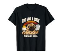 Do As I Say Not As I Nap Carlin T-Shirt Graphique avec Valeur