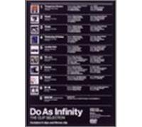 Do As Infinity - THE CLIP SELECTION [DVD]