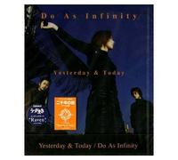 Do As Infinity - Yesterday & Today