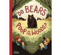 Do bears poop in the woods by Huw Lewis Jones Huw Lewis Jones (Auteur)