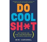 Do Cool Sht by Miki Agrawal Paperback Book Agrawal, Miki (Auteur)