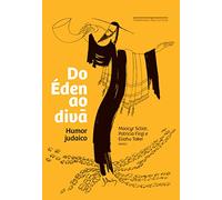 Do Éden ao Divã. Humor Judaico