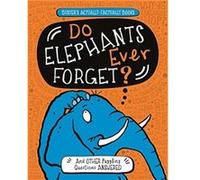 Do Elephants Ever Forget by Guy CampbellPaul Moran Unknown (Auteur)