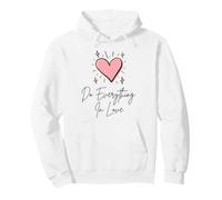 Do Everything in Love Cœur Mignon Inspiration Faith Art Sweat à Capuche