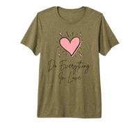 Do Everything in Love Cœur Mignon Inspiration Faith Art T-Shirt Haut de Gamme