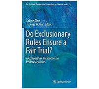 Do Exclusionary Rules Ensure A Fair Trial?