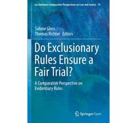 Do Exclusionary Rules Ensure A Fair Trial?