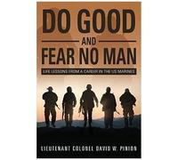 Do Good And Fear No Man