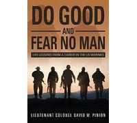 Do Good And Fear No Man