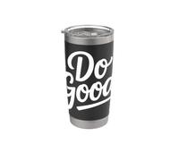 Do Good Lettrage positif à la main Gobelet isotherme en acier inoxydable double paroi