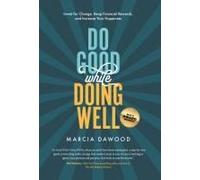 Do Good While Doing Well