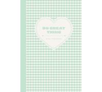 DO GREAT THING: Undated Daily Planner with 24 Hour Schedule, 6x9 Inches