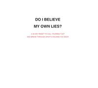 Do I Believe My Own Lies?: A 30-Day Reset to Call Yourself Out and Break Through What’s Holding You Back