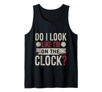 Do I Look Like Im on The Clock Sarcastic Funny Workplace Débardeur