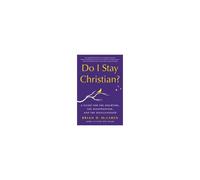 Do I Stay Christian?
