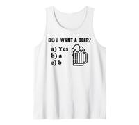 Do I Want A Beer Funny Drinking Question Blague Humour Débardeur
