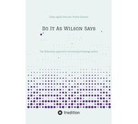 Do It As Wilson Says: The Wilsonian approach concerning US foreign policy