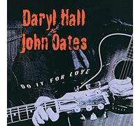 Daryl Hall & John Oates – Do It for Love – Vinyle 2 LP (2022)