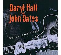 Daryl Hall & John Oates - Do It for Love