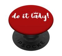 Do It Lady Boss Birthday Queen Office Coworker Motivational PopSockets PopGrip Adhésif