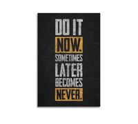 Do It Now Décoration murale avec texte imprimé sur le thème du texte, poster de motivation, impression sur toile urgente - Décoration murale artistique moderne à suspendre - 40 x 60 cm