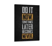 Do It Now Décoration murale avec texte imprimé sur le thème du texte, poster de motivation urgent sur toile, peinture murale artistique moderne à suspendre, 20 x 30 cm