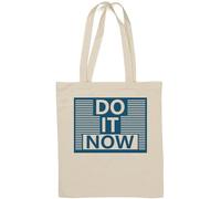Do It Now Start Today Sac fourre-tout en coton naturel Motif graphique Bleu