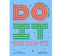 Do It or Don't: A Boundary-creating Journal