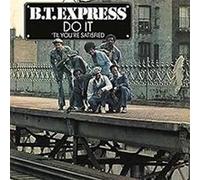 B.T. Express - Do It 'Til You're Satisfied (Translucent Blue Vinyl/Gatefold Cover) [Vinyl LP] [VINYL]