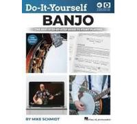 Do-It-Yourself Banjo: The Best Step-By-Step Guide To Start Playing By Mike Schmidt - Includes Online Video And Audio