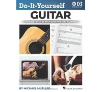 Do-It-Yourself Guitar: The Best Step-By-Step Guide To Start Playing By Michael Mueller And Including Online Video And Audio