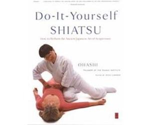 Do-It-Yourself Shiatsu Vicki Lindner, Wataru Ohashi (Auteur)