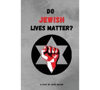 Do Jewish Lives Matter?
