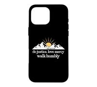 Do Justice Love Mercy Walk Humbly Bible Verse Micah 6:8 God Coque pour iPhone 16 Pro Max