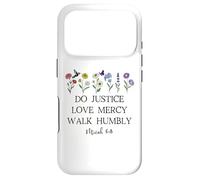 Do Justice Love Mercy Walk Humbly God Micah 6:8 Bible Verse Coque pour iPhone 17 Pro