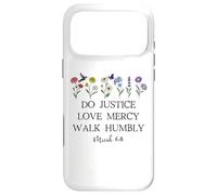 Do Justice Love Mercy Walk Humbly God Micah 6:8 Bible Verse Coque pour iPhone 17 Pro Max