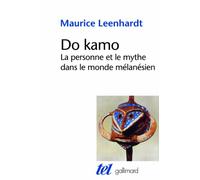Do Kamo: La personne et le mythe dans le monde mélanésien