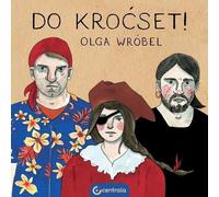Do kroćset - Olga Wróbel (livre en polonais)