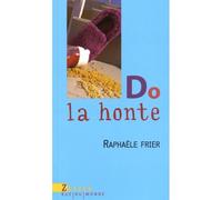 Do la honte - Raphaële Frier - Rue Du Monde Eds - broché - Roman junior dès 9 ans